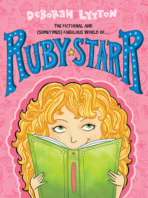 Title details for Ruby Starr Series, Book 1 by Deborah Lytton - Available